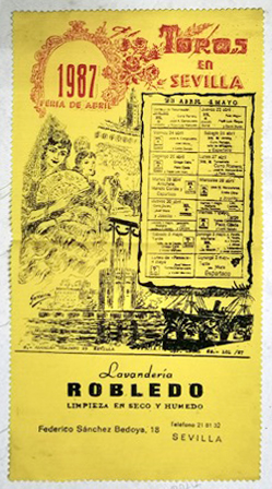 CARTEL DE TOROS EN SEDA TOROS EN SEVILLA 1987 FERIA DE ABRIL