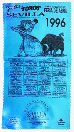 CARTEL DE TOROS EN SEDA PLAZA DE TOROS DE SEVILLA DOMINGO DE RESURRECCION Y FERIA DE ABRIL DE 1996