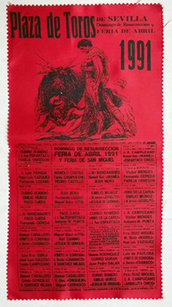 CARTEL DE TOROS EN SEDA PLAZA DE TOROS DE SEVILLA DOMINGO DE RESURRECCION Y FERIA DE ABRIL DE 1991