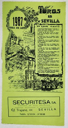 CARTEL DE TOROS EN SEDA TOROS EN SEVILLA FERIA DE ABRIL 1987
