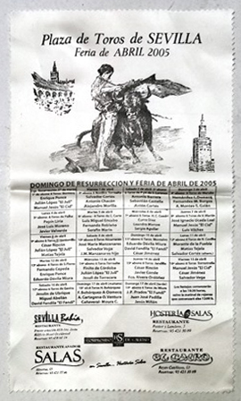 CARTEL DE TOROS EN SEDA PLAZA DE TOROS DE SEVILLA, FERIA DE ABRIL DE 2005