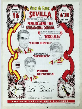CARTEL DE TOROS EN SEDA PLAZA DE TOROS DE SEVILLA Y FERIA DE ABRIL 1995