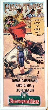 CARTEL PLAZA DE TOROS DE SEVILLA FERIA DE ABRIL 1987