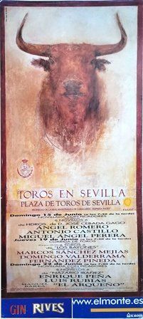 CARTEL TOROS EN SEVILLA PLAZA DE TOROS JUNIO DE  2003