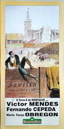CARTEL PLAZA DE TOROS DE SEVILLA FERIA DE ABRIL JUEVES 11 DE 1991
