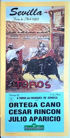 CARTEL TOROS EN SEVILLA FERIA DE ABRIL DOMINGO 19 DE ABRIL DE 1992