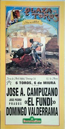 CARTEL PLAZA DE TOROS DE SEVILLA FERIA DE ABRIL DOMINGO 24 DE ABRIL DE 1994
