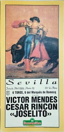 CARTEL TOROS EN SEVILLA FERIA DE ABRIL MARTES 19 DE ABRIL DE 1994