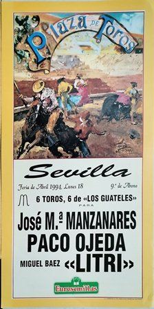 CARTEL PLAZA DE TOROS DE SEVILLA FERIA DE ABRIL LUNES 18 DE ABRIL DE 1994