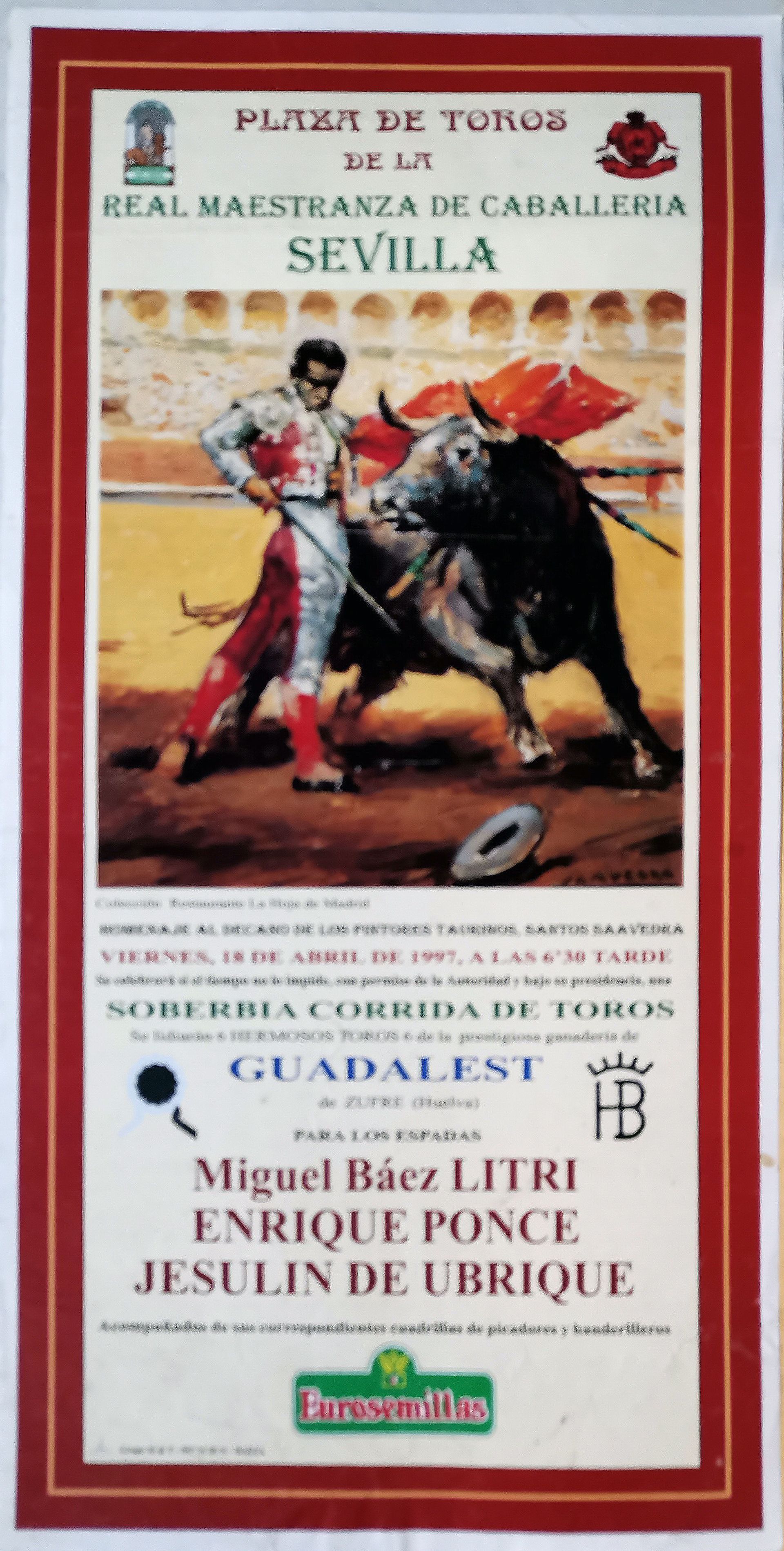 CARTEL PLAZA DE TOROS REAL MAESTRANZA DE CABALLERIA DE SEVILLA 18 ABRIL 1997
