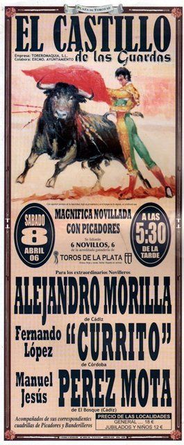 CARTEL PLAZA DE TOROS EL CASTILLO DE LAS GUARDAS (SEVILLA), SABADO 8 DE ABRIL DE 2006