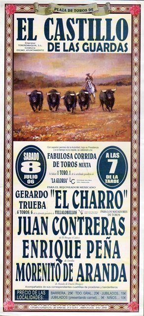 CARTEL PLAZA DE TOROS EL CASTILLO DE LAS GUARDAS (SEVILLA), SABADO 8 DE JULIO DE 2006