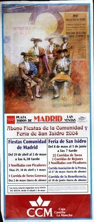 CARTEL PLAZA DE TOROS DE MADRID LAS VENTAS ABRIL Y MAYO DE 2004