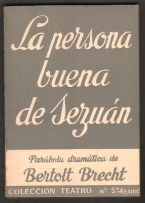 LA PERSONA BUENA DE SEZUAN.
