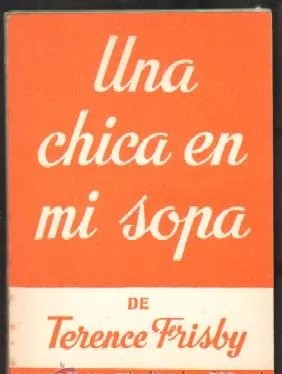 UNA CHICA EN MI SOPA.