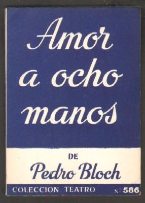 AMOR A OCHO MANOS.