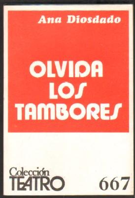 OLVIDA LOS TAMBORES.