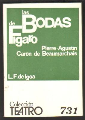 LAS BODAS DE FIGARO. COLECCIÓN TEATRO Nº 731.