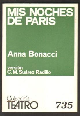 MIS NOCHES DE PARIS. COLECCIÓN TEATRO Nº 735.