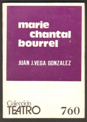 Nº 760. MARIE CHANTAL BOURREL. COLECCIÓN TEATRO.