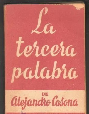 Nº 468. LA TERCERA PALABRA. COLECCIÓN TEATRO.