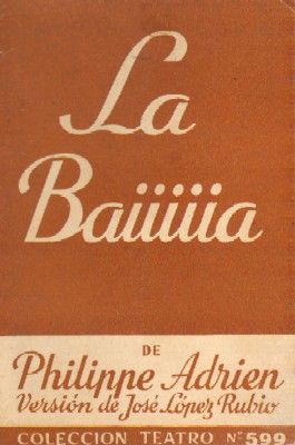 LA BAIIIIIA. COLECCIÓN TEATRO Nº 599