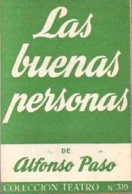 LAS BUENAS PERSONAS COLECCIÓN TEATRO N.º 319