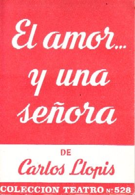 EL AMOR… Y UNA SEÑORA