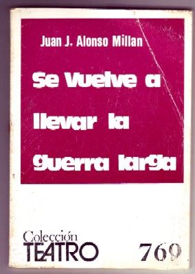 SE VUELVE A LLEVAR LA GUERRA LARGA