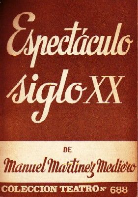 ESPECTÁCULO SIGLO XX