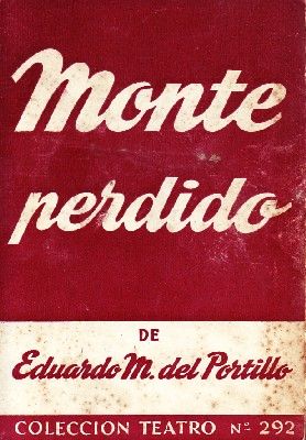 MONTE PERDIDO. COLECCIÓN TEATRO Nº 292