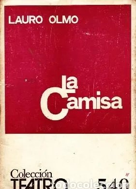 LA CAMISA. COLECCIÓN TEATRO Nº 540