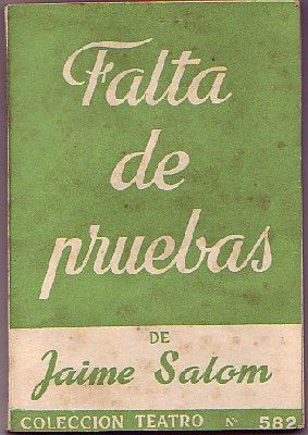 FALTA DE PRUEBAS. COLECCIÓN TEATRO Nº 582