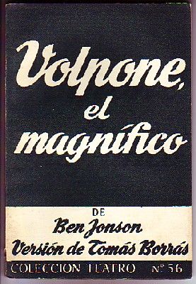 VOLPONE, EL MANIFICO. COLECCIÓN TEATRO Nº  56