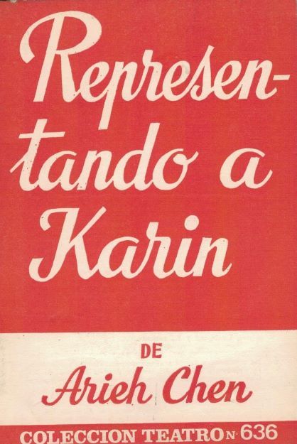 REPRESENTANDO A KARIN.  COLECCIÓN TEATRO N.º 636
