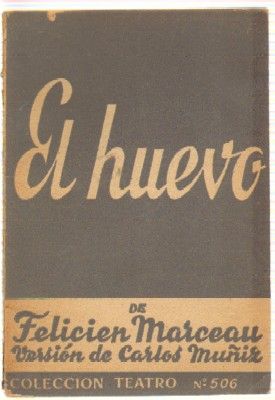 EL HUEVO. COLECCIÓN TEATRO N.º 506