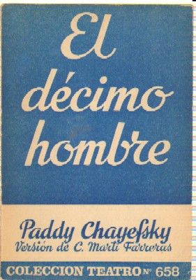 EL DECIMO HOMBRE. COLECCIÓN TEATRO N.º 658
