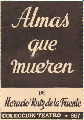 ALMAS QUE MUEREN. COLECCIÓN TEATRO N.º 657