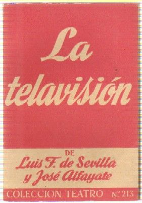 LA TELAVISION. COLECCIÓN TEATRO N.º 213