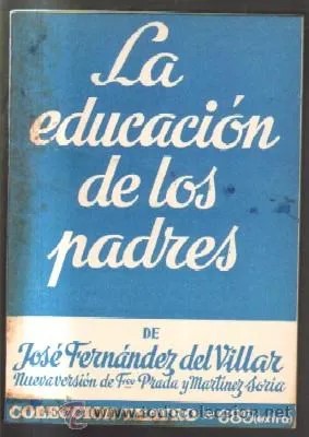 LA EDUCACION DE LOS PADRES.