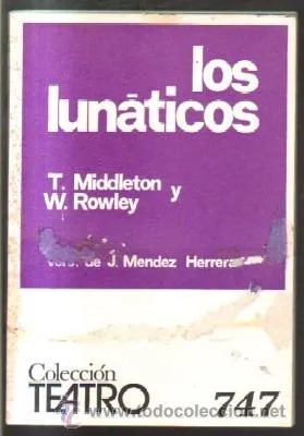 LOS LUNATICOS. VERSION DE J. MENDEZ HERRERA.