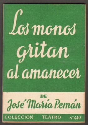 LOS MONOS GRITAN AL AMANECER.
