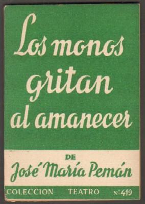 LOS MONOS GRITAN AL AMANECER.