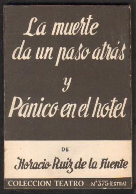 LA MUERTE DA UN PASO ATRAS Y PANICO EN EL HOTEL