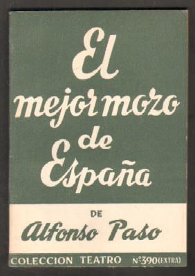 EL MEJOR MOZO DE ESPAÑA.