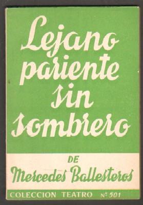 LEJANO PARIENTE SIN SOMBRERO.