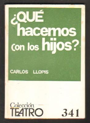QUE HACEMOS CON LOS HIJOS.