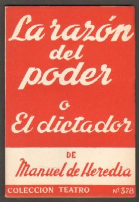 LA RAZON DEL PODER O EL DICTADOR.