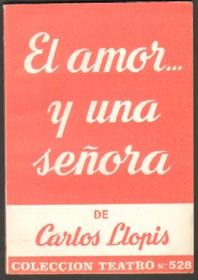EL AMOR… Y UNA SEÑORA.