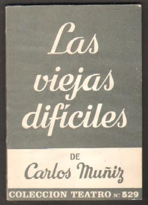 LAS VIEJAS DIFICILES.
